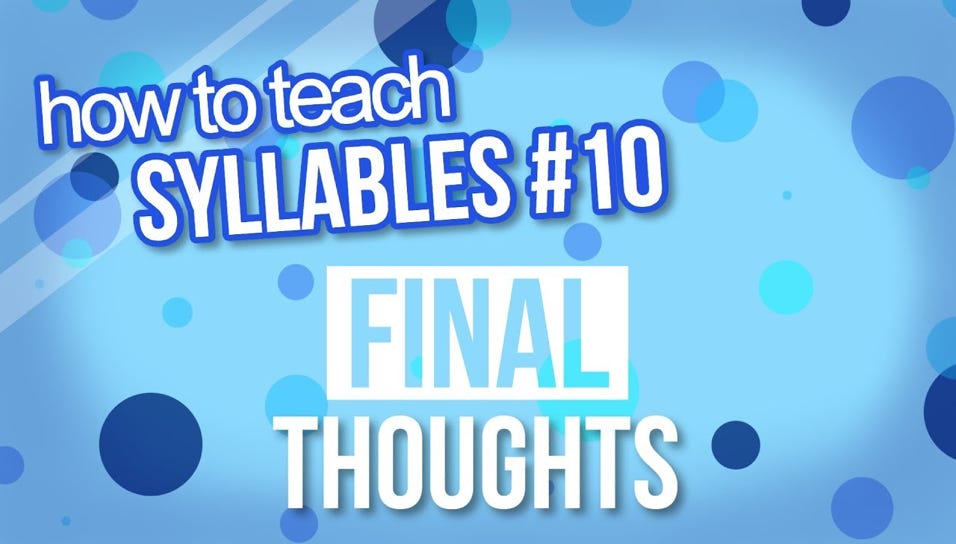 Teach Syllables 10