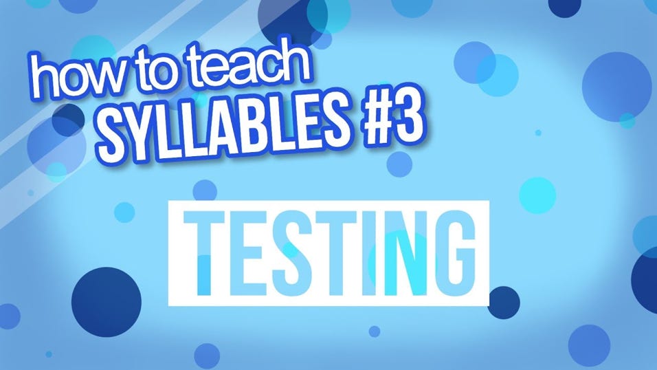 Teach Syllables 3