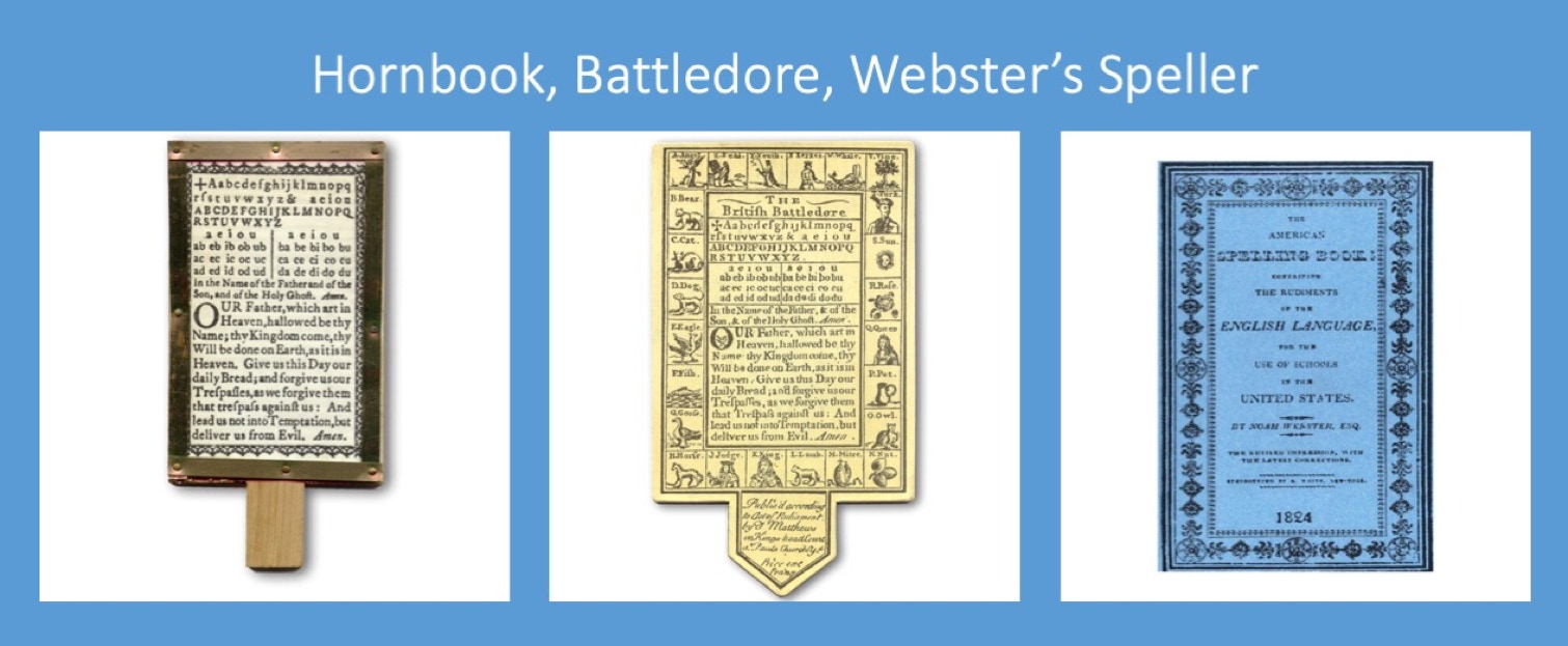 Hornbook, Battledore, and Webster's Speller