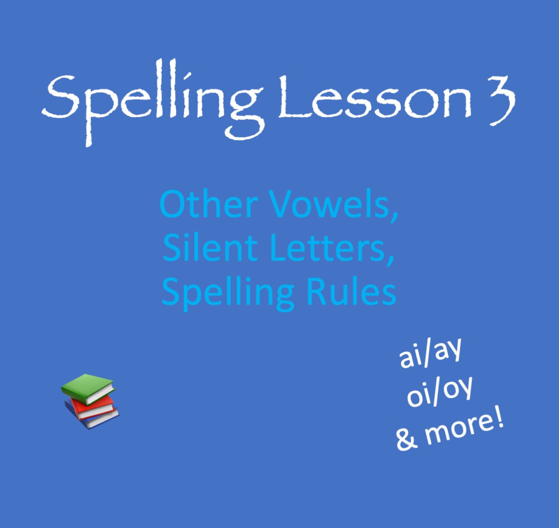 spelling lesson 3