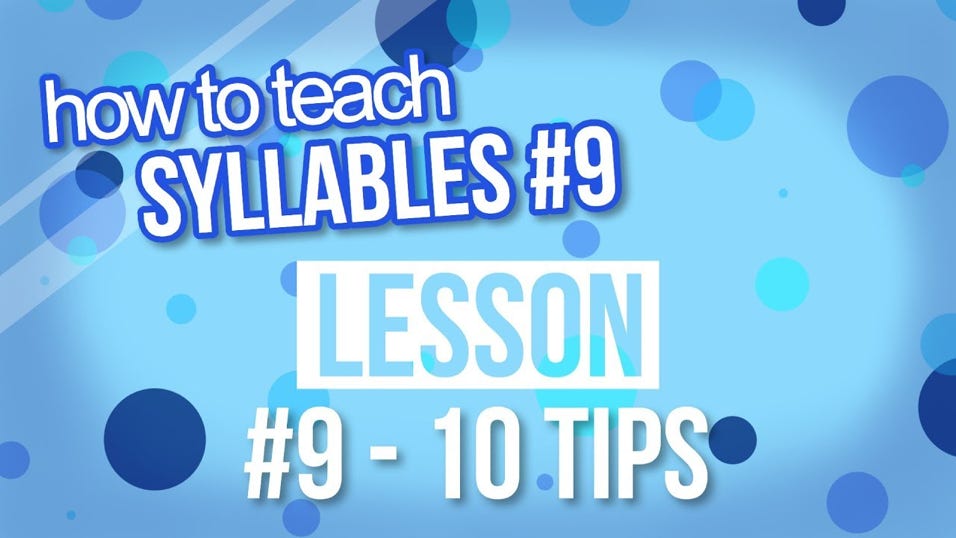 Teach Syllables 9