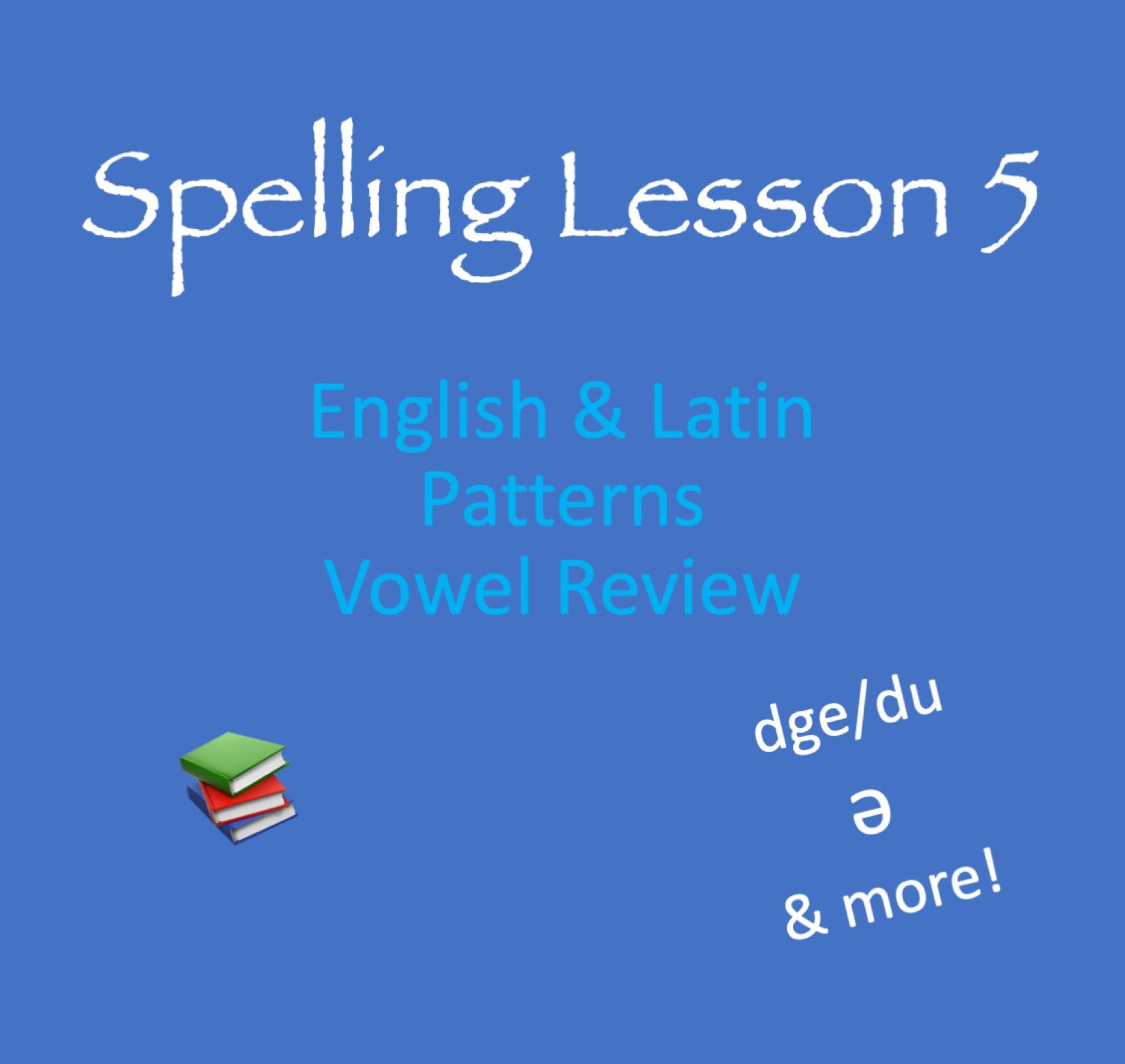 spelling lesson 5