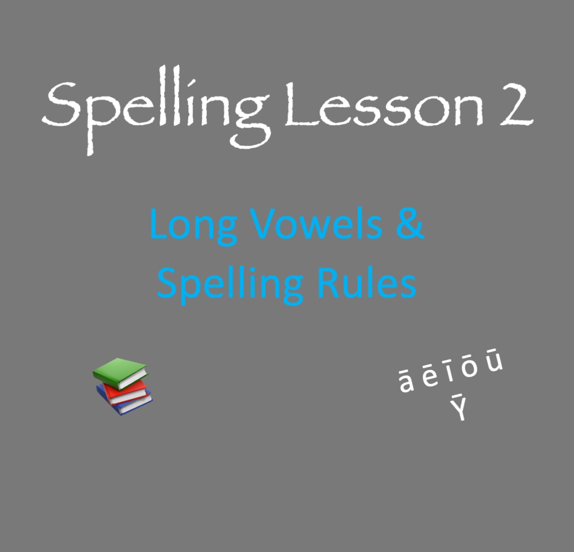 spelling lesson 2